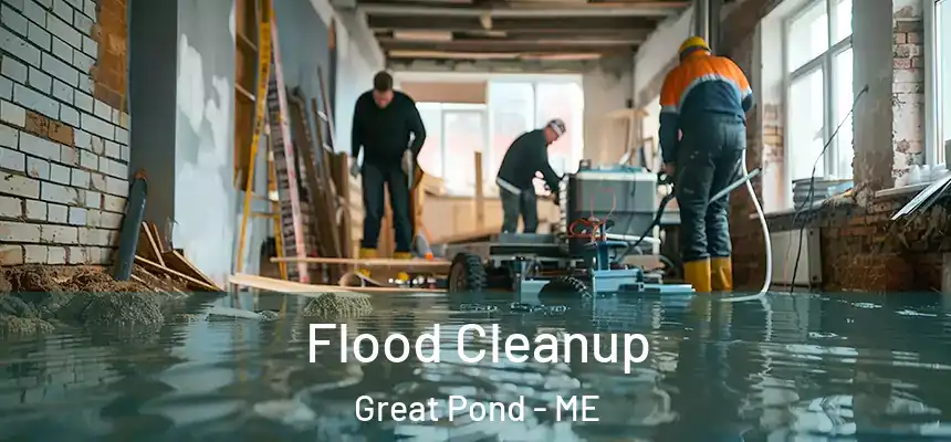  Flood Cleanup Great Pond - ME