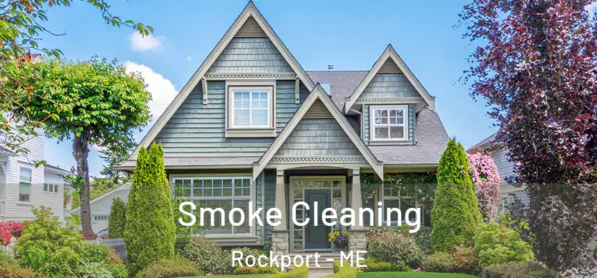  Smoke Cleaning Rockport - ME