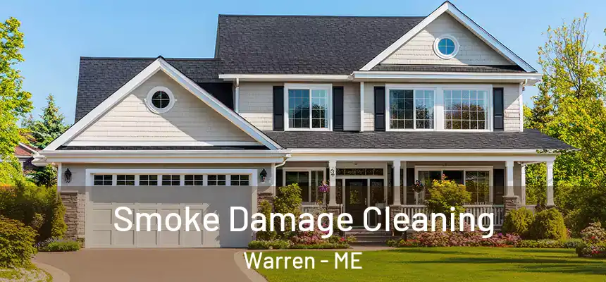  Smoke Damage Cleaning Warren - ME